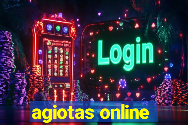 agiotas online